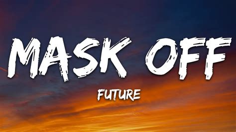 future mask off original song|Future – Mask Off Lyrics .